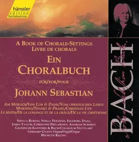 Couverture du produit · Ein Choralbuch Für  A Book Of Chorale-Settings For  Livre De Chorals Pour Am Morgen / Von Lob & Dank / Vom Christlichen Leben  