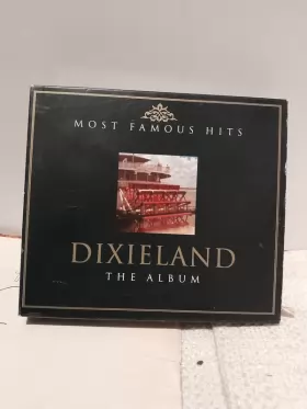 Couverture du produit · Most Famous Hits - Dixieland - The Album 