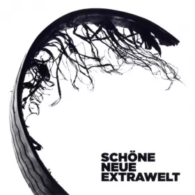 Couverture du produit · Schöne Neue Extrawelt