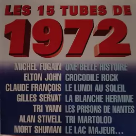 Couverture du produit · Les 15 Tubes De 1972