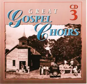 Couverture du produit · Great Gospel Choirs CD3