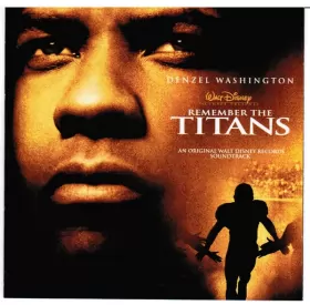 Couverture du produit · Remember The Titans (An Original Walt Disney Records Soundtrack)