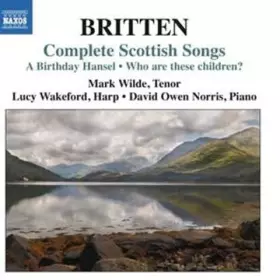Couverture du produit · Complete Scottish Songs: A Birthday Hansel / Who Are These Children?