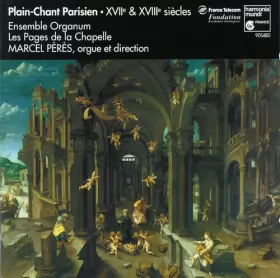 Couverture du produit · Plain-Chant Parisien •  XVIe & XVIIIe Siècles