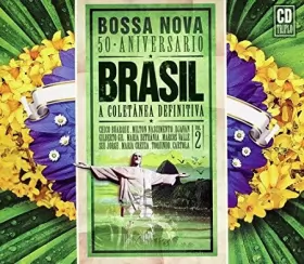 Couverture du produit · Brasil: Bossa Nova: 50 Aniversario: A Coletânea Definitiva Vol. 2