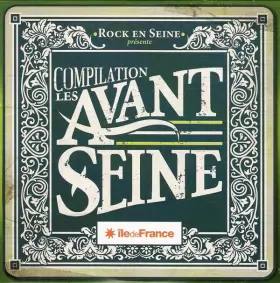 Couverture du produit · Rock En Seine présente Compilation Les Avant Seine 2007