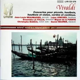Couverture du produit · Concertos Pour Piccolo, Hautbois, Hautbois Et Violon, Cordes Et Continuo