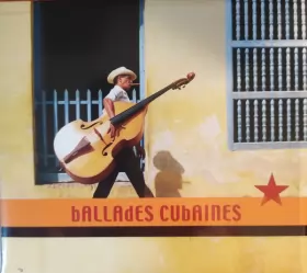 Couverture du produit · Ballades Cubaines