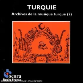 Couverture du produit · Turquie - Archives De La Musique Turque (2)