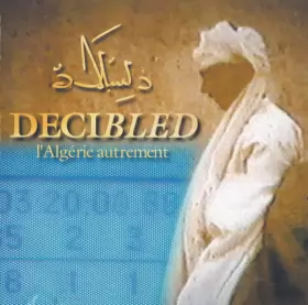 Couverture du produit · Decibled - L'Algérie Autrement