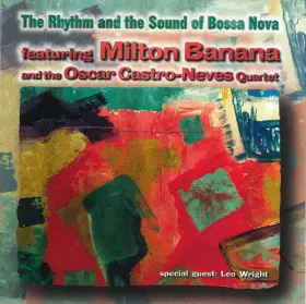 Couverture du produit · The Rhythm And The Sound Of Bossa Nova Featuring Milton Banana