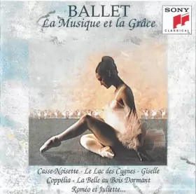 Couverture du produit · Ballet - La Musique Et La Grâce