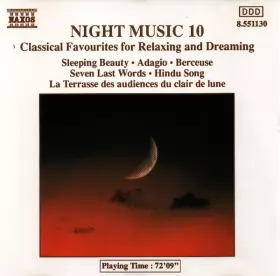 Couverture du produit · Night Music 10 (Classical Favourites For Relaxing And Dreaming)