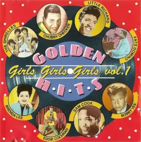 Couverture du produit · Golden Hits - Girls Girls Girls Vol. 1