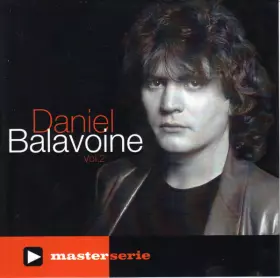 Couverture du produit · Daniel Balavoine Vol. 2