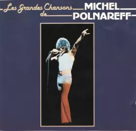 Couverture du produit · Les Grandes Chansons De Michel Polnareff