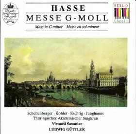 Couverture du produit · Johann Adolf Hasse - Messe G-Moll - Musik der Dresdner Hofkapelle