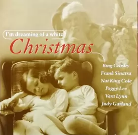 Couverture du produit · I'm Dreaming Of A White Christmas
