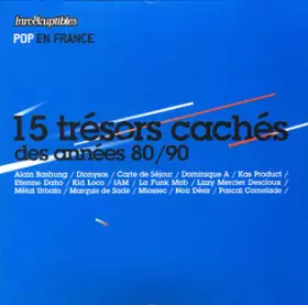 Couverture du produit · Pop En France Vol. 1 - 15 Trésors Cachés Des Années 80 / 90