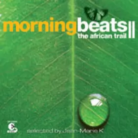 Couverture du produit · Morning Beats II - The African Trail