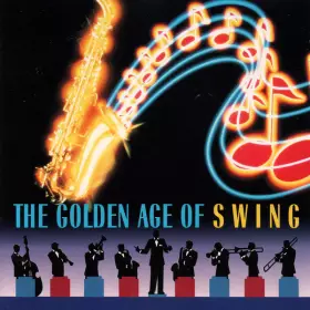 Couverture du produit · The Golden Age Of Swing