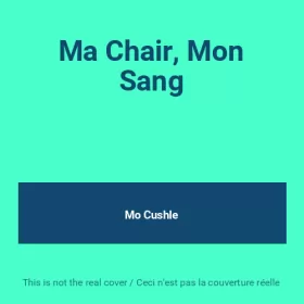 Couverture du produit · Ma Chair, Mon Sang