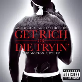 Couverture du produit · Music From And Inspired By Get Rich Or Die Tryin' The Motion Picture