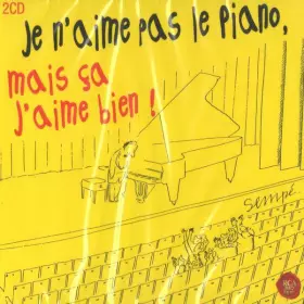 Couverture du produit · Je N'aime Pas Le Piano, Mais ça J'aime Bien