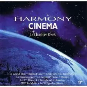 Couverture du produit · Harmony Cinema , Le Chant Des Rêves