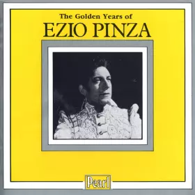 Couverture du produit · The Golden Years of Ezio Pinza