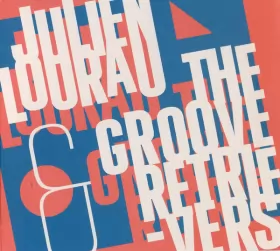 Couverture du produit · Julien Lourau & The Groove Retrievers