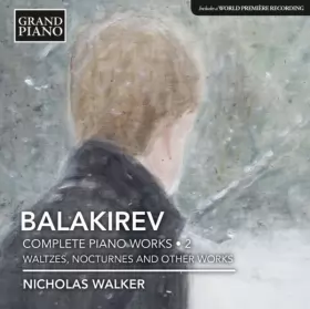 Couverture du produit · Complete Piano Works • 2 (Waltzes, Nocturnes And Other Works) 