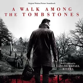 Couverture du produit · A Walk Among The Tombstones (Original Motion Picture Score)