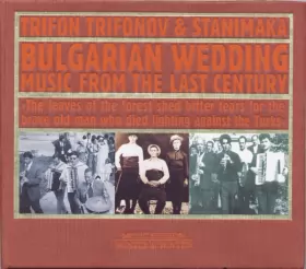 Couverture du produit · Bulgarian Wedding Music From The Last Century
