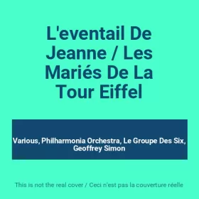 Couverture du produit · L'eventail De Jeanne / Les Mariés De La Tour Eiffel