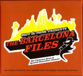 Couverture du produit · Agent Du Monde Presents The Barcelona Files