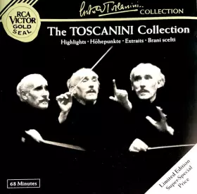 Couverture du produit · The Toscanini Collection / Highlights  Höhepunkte  Extraits  Brani Scelti