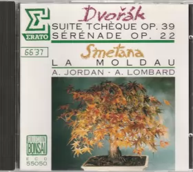 Couverture du produit · Suite Tchèque Op.39 - Sérénade Op.22 - La Moldau
