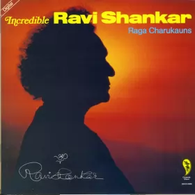 Couverture du produit · Incredible Ravi Shankar - Raga Charukauns