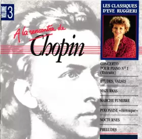 Couverture du produit · A La Rencontre De Chopin