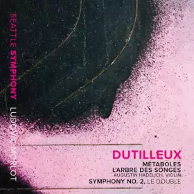 Couverture du produit · Métaboles, L'Arbre Des Songes, Symphony No. 2, Le Double