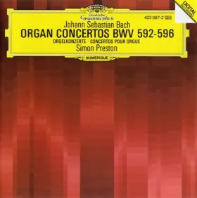 Couverture du produit · Organ Concertos BWV 592-596