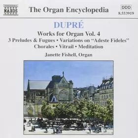 Couverture du produit · Works For Organ Vol. 4