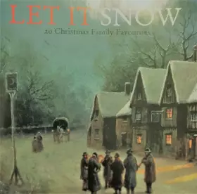 Couverture du produit · Let It Snow 20 Christmas Family Favourites
