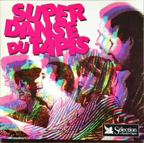 Couverture du produit · Super Danse Du Tapis