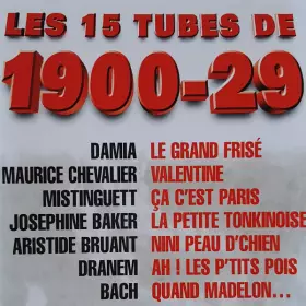 Les 15 Tubes de 1900-29 - Various