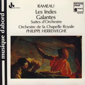 Couverture du produit · Les Indes Galantes - Suites D'Orchestre