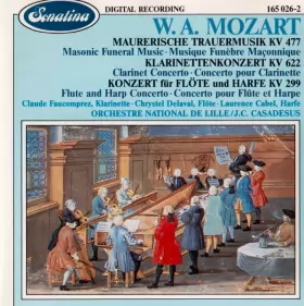 Couverture du produit · Maurerische Trauermusik KV 477 / Klarinettenkonzert KV 622 / Konzert Für Flöte Und Harfe KV 299