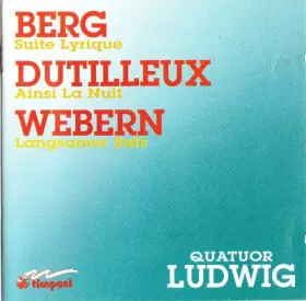 Couverture du produit · Berg, Dutilleux, Webern