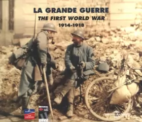 Couverture du produit · La Grande Guerre 1914-1918